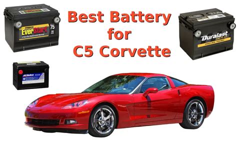 Best Battery For C5 Corvette How To Choose The Type Cca Class