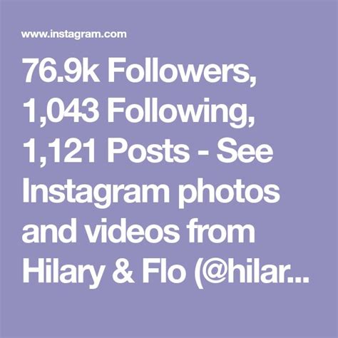 769k Followers 1043 Following 1121 Posts See Instagram Photos And Videos From Hilary