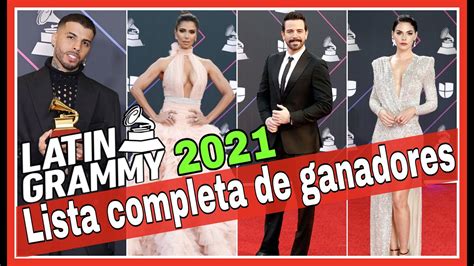 latin grammy 2021 todos los ganadores la lista completa entrega anual de los grammy latinos