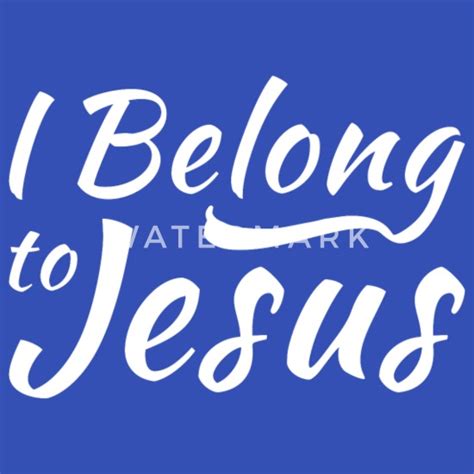I Belong To Jesuschristianbible Womens T Shirt Spreadshirt