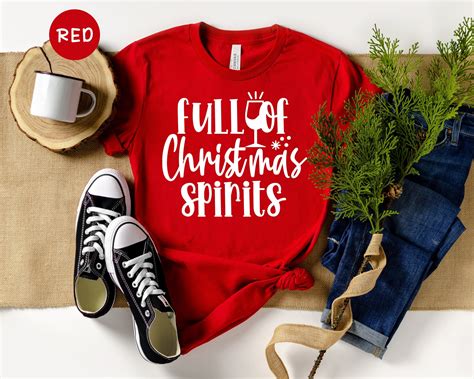 Full Of Christmas Spirits Shirt Custombull