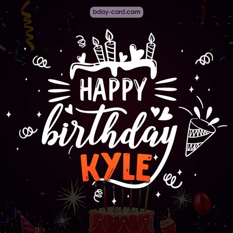 Birthday Images For Kyle Free Happy Bday Pictures And Photos Bday Card Com