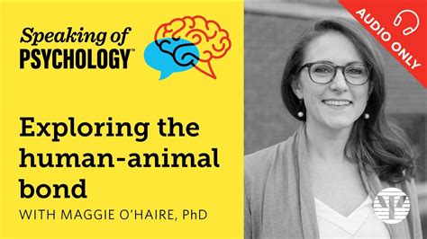 Exploring The Human Animal Bond With Maggie Ohaire Phd Youtube