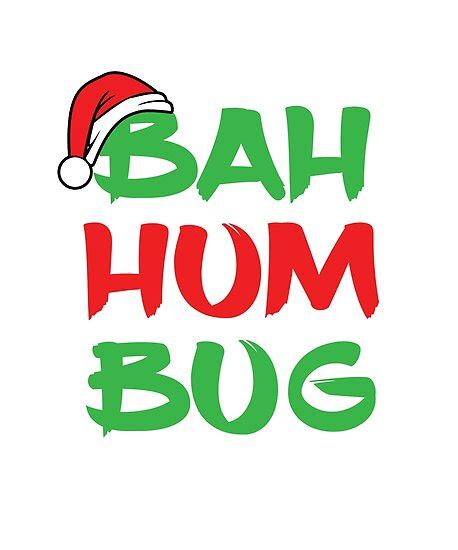 Bah Humbug Christmas Scrooge Poster By Teetimeguys Redbubble
