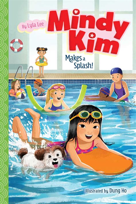 Mindy Kim Makes A Splash Book By Lyla Lee Dung Ho Official