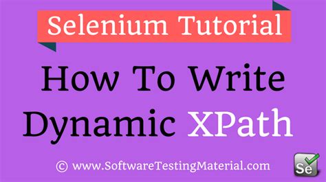 Xpath In Selenium Webdriver Tutorial How To Find Dynamic Xpath