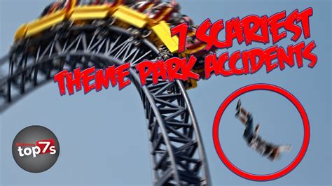7 Scariest Theme Park Accidents Youtube