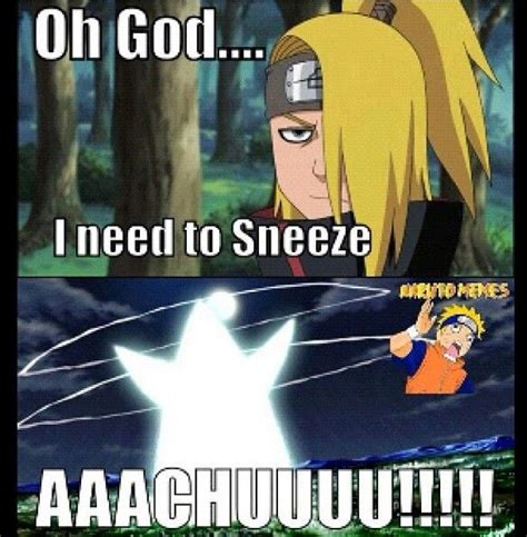 Deidara Haha Naruto Memes Naruto Funny Deidara Akatsuki
