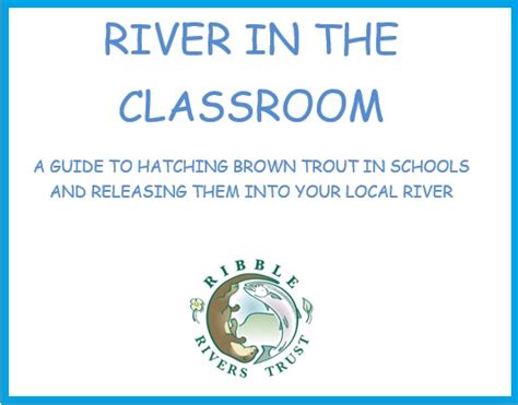 Looking After The Trout In Your Classroom Ribble Life Together