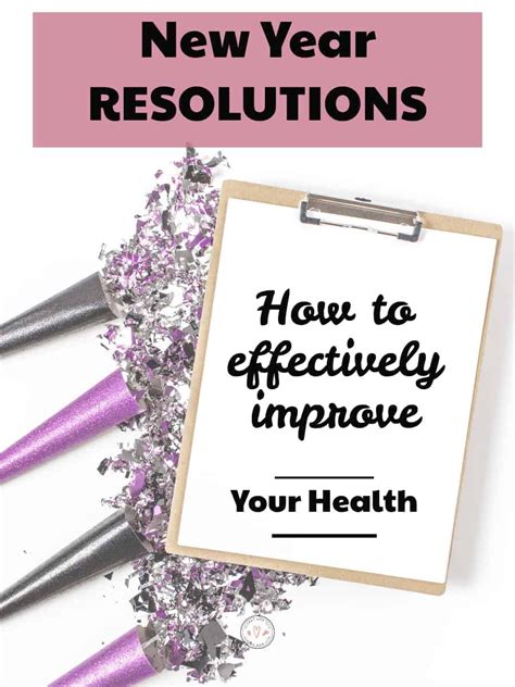 Healthy New Years Resolutions How To Improve Your Health Improve