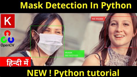 Mask Detection Using Python Face Mask Detection In Keras And OpenCV Python Tutorial DL