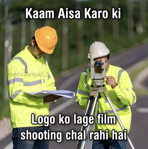 Kaam Aisa Karo Ki Kaam Aisa Karo Ki 4 Log Know Your Meme