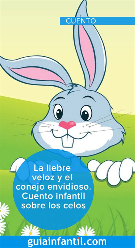 Informasi Tentang La Liebre Veloz Y El Conejo Envidioso Cuento Infantil