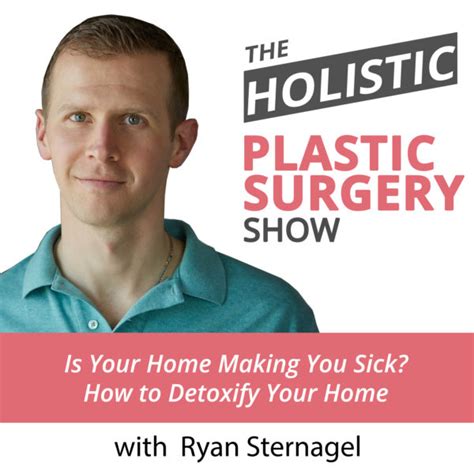 Is Your Home Making You Sick How To Detoxify Your Home With Ryan