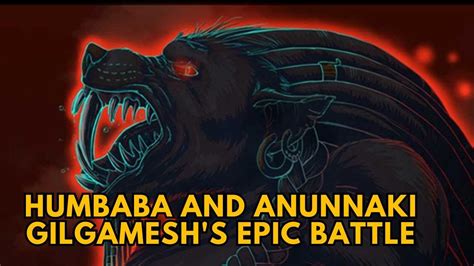 Humbaba The Sumerian Beast Defeated By The Anunnaki Gilgamesh Youtube