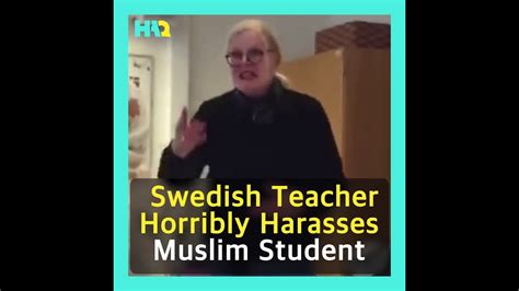 Swedish Teacher Muslim Student Harass Muslim Girl Bullied Malmo
