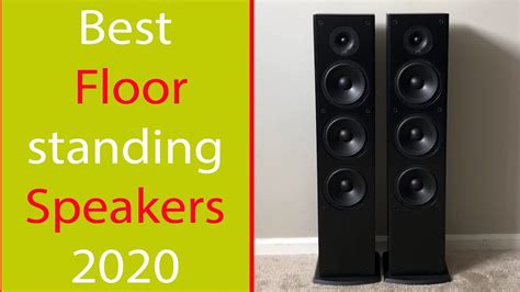 Best Floor Standing Speakers 2020 Youtube