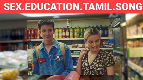 Manjal Veyil Tamil Song Sex Education Harris Jayaraj Netflix Tamil Film Leader Arif