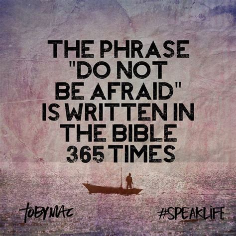 The Phrase Do Not Be Afraid Is In The Bible 365 Times Spiritual