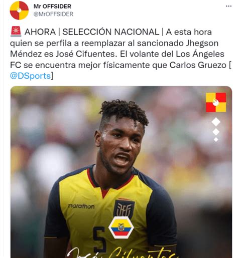 Este Jugador Reemplazaría A Jhegson Méndez En La Selección De Ecuador Ante Senegal