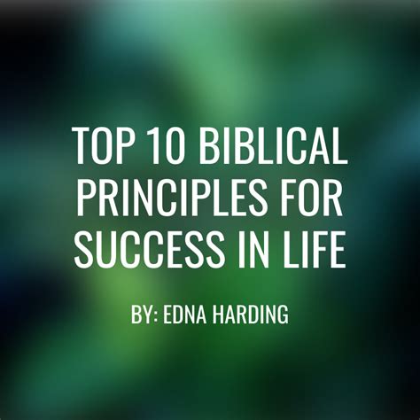 Top 10 Biblical Principles For Success In Life Favor And Wealth