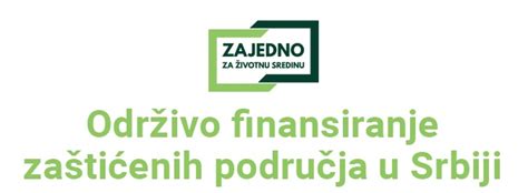 Održivo Finansiranje Zaštićenih Područja U Srbiji • Amcham