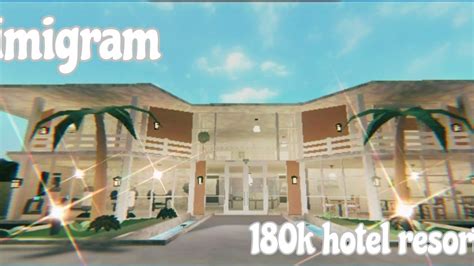 Roblox Bloxburg Hotel Resort 180k Youtube Hotel Exterior Hotel
