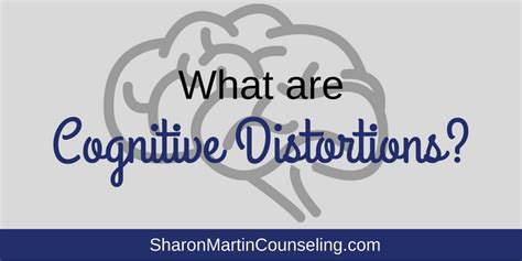 What Are Cognitive Distortions Dr Sharon Martin Lcsw