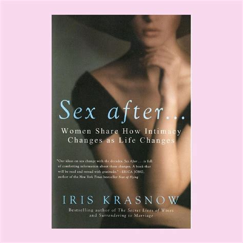 Sex After Book By Iris Krasnow Shop Books At Wet For Her