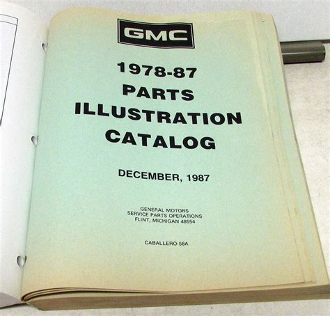 1978 1987 Gmc Truck Dealer Parts Book Catalog Caballero Text