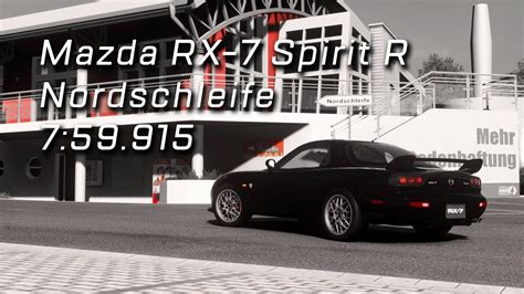 Mazda Rx Spirit R Nordschleife Youtube