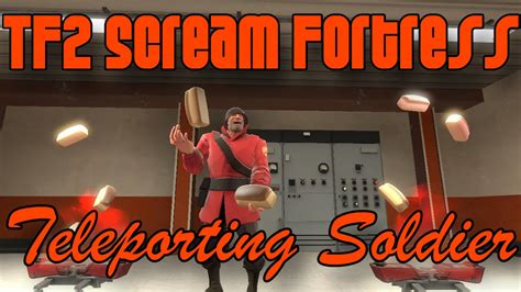 Tf2 Scream Fortress Teleporting Soldier Youtube