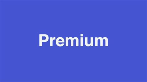 Premium Meanings Types And More Makemoneyng