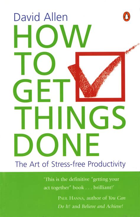 How To Get Things Done By David Allen Penguin Books Australia