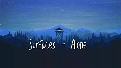 Surfaces Alone Lyrics Youtube