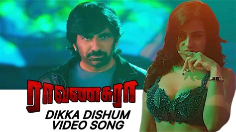 Dikka Dishum Tamil Video Song K Ravanasura Youtube