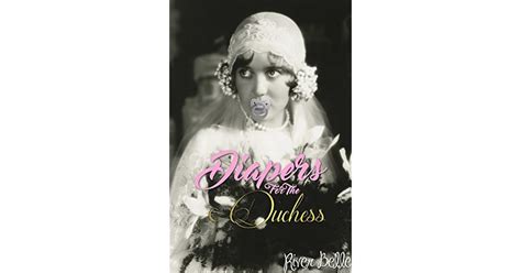 Diapers For The Duchess Forbidden Erotic Victorian Historical Messy