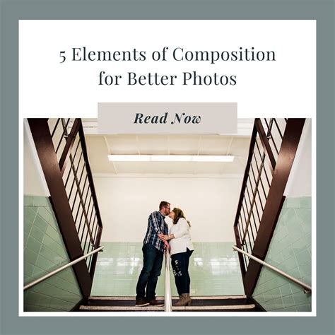 5 Elements Of Composition For Better Photos