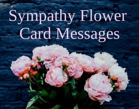 Sympathy Flower Messages Comforting Sayings And Poems Wishes Messages Sayings Sympathy