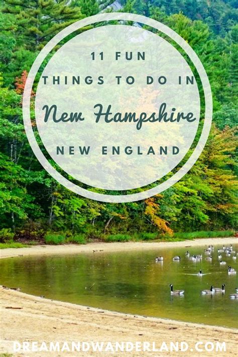 New England 11 Fun Things To Do In New Hampshire Dream And