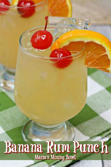 Banana Rum Punch Is The Punch You Will Want To Serve For All Your Get Togethers Bbq S Mix A