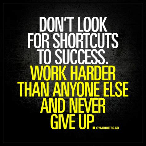 Dont Look For Shortcuts To Success Gym And Fitness