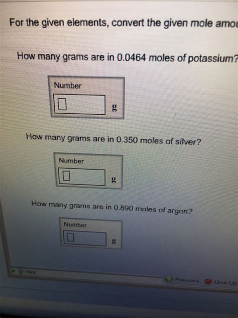 Mass is unique to the item you are weighing. Solved: How Many Grams Are In 0.0464 Moles Of Potassium? H ...