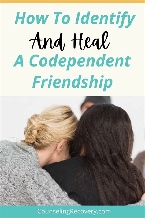How To Identify And Heal A Codependent Friendship Counseling Recovery Michelle Farris Lmft
