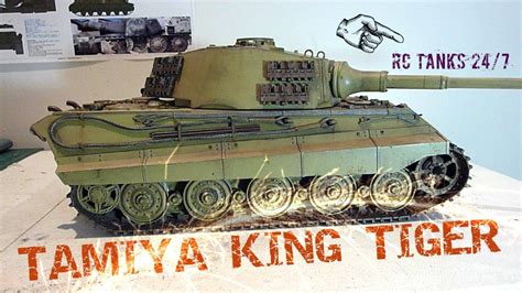 Tamiya King Tiger Rc Tank Youtube