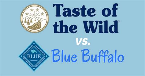 Is kirkland dog food better than blue buffalo. Taste of the Wild vs Blue Buffalo: Which is Better? - Dog ...