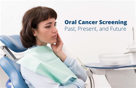 Oral Cancer Screening Past Present And Future Smile Breeze Dentistry