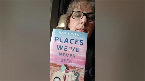 Places Weve Never Been By Kasie West A One Minute Review Youtube