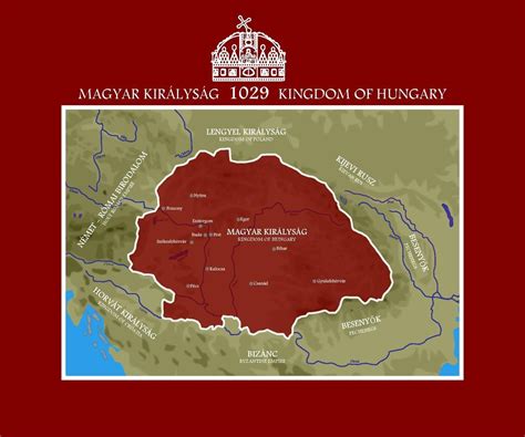 Kingdom Of Hungary Magyar Kiralysag 1029 Hungary Map Old Maps