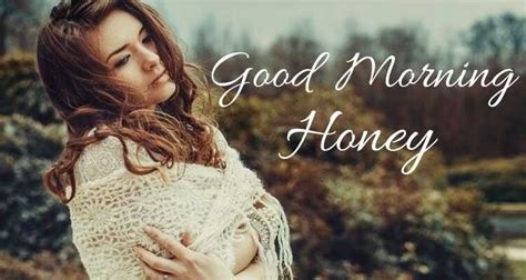 Top 80 Good Morning Honey Images Collection For You Basforum Good Morning Quotes Blessed